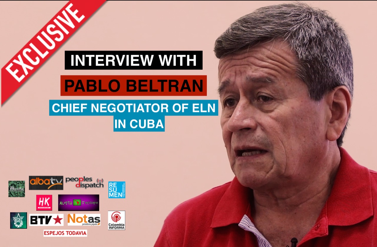 Exclusive Interview with Pablo Beltrán, Chief Negotiator of Colombia's ELN