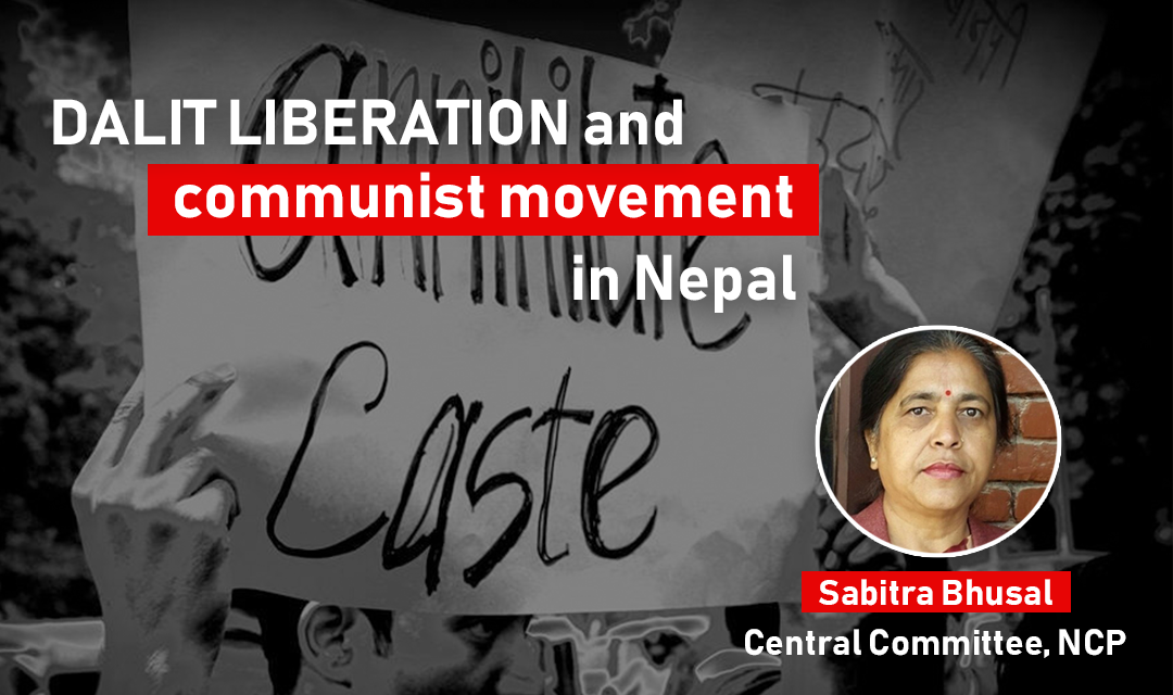 Dalit liberation and communist movement in Nepal_Sabitra Bhusal Nepal Communist Party