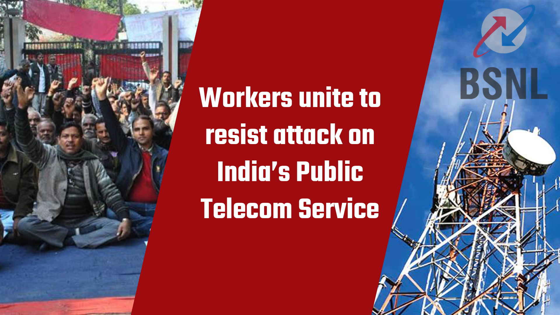 Workers resist BSNL privatization attempt