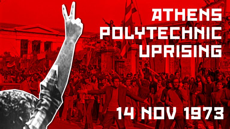 Athens Polytechnic Uprising Of 1973 Peoples Dispatch   ATHENS POLYTECHNIC UPRISING 1973 768x432 